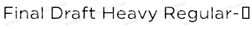 Final Draft Heavy Regular字体转换